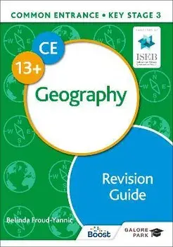Common Entrance 13+ Geography Revision Guide, Paperback/Belinda Froud-Yannic