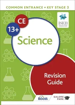 Common Entrance 13+ Science Revision Guide, Paperback/Louise Martine