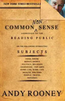 Common Nonsense, Paperback/Andy Rooney