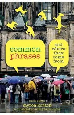 Common Phrases: & Where They Cpb - Myron Korach