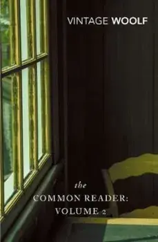 Common Reader: Volume 2, Paperback/Virginia Woolf