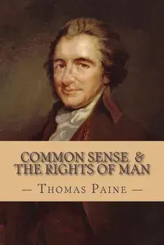 Common Sense and The Rights of Man (Complete and Unabridged), Paperback/Moncure Daniel Conway