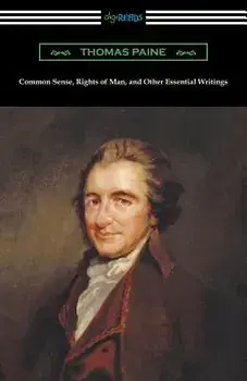 Common Sense, Rights of Man, and Other Essential Writings of Thomas Paine, Paperback/Thomas Paine
