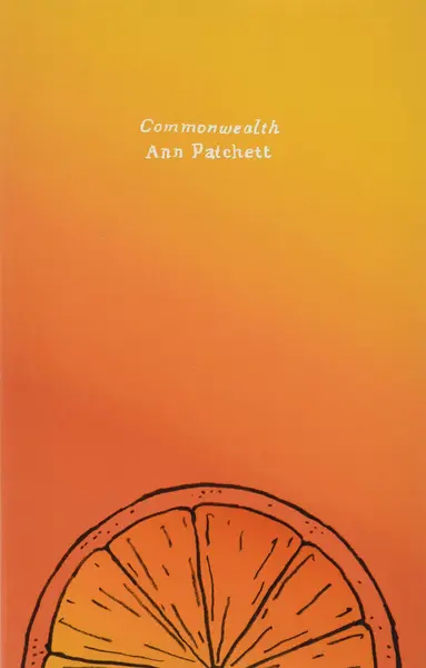 Commonwealth | Ann Patchett