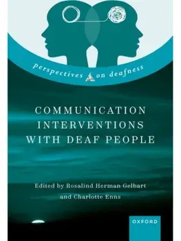 Communication Interventions with Deaf People, Hardback/***
