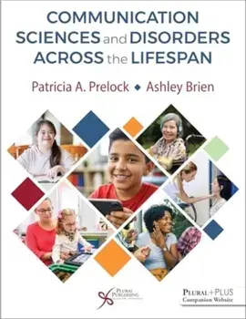 Communication Sciences and Disorders Across the Lifespan, Paperback/Ashley Brien