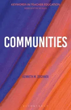 Communities. Keywords in Teacher Education, Paperback/Professor Kenneth M. Zeichner