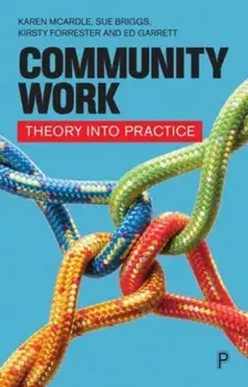 Community Work. Theory into Practice, Paperback/Ed (Aberdeenshire Council) Garrett