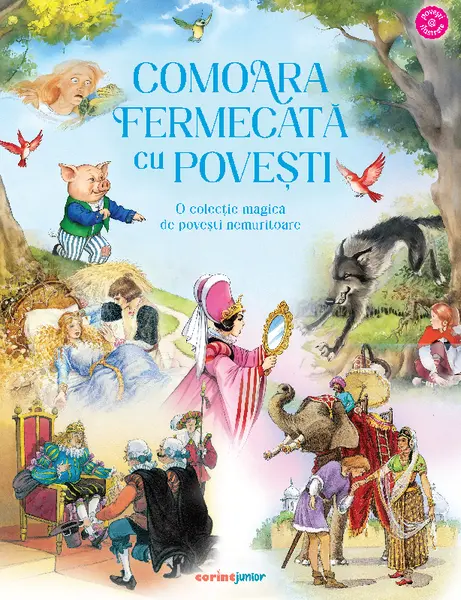Comoara fermecată cu povești. O colecție magică de povești nemuritoare