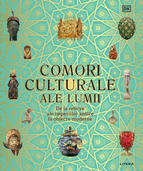 Comori culturale ale lumii. De la relicve ale imperiilor antice la obiecte moderne