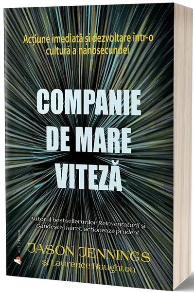 Companie de mare viteza | Jason Jennings, Laurence Haughton