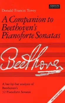 Companion to Beethoven's Pianoforte Sonatas. Revised Edition, Sheet Map/Donald Francis Tovey