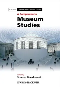 Companion to Museum Studies, Paperback/***