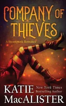 Company of Thieves, Paperback/Katie MacAlister