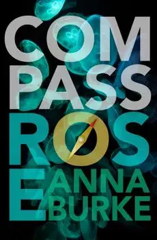 Compass Rose, Paperback/Anna Burke
