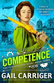 Competence, Paperback/Gail Carriger
