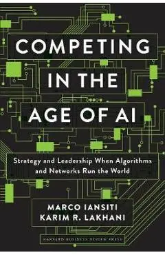 Competing in the Age of AI - Marco Iansiti