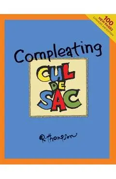 Compleating Cul de Sac, 2nd edition. - Richard Thompson