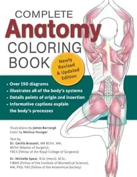 Complete Anatomy Coloring Book, Newly Revised and Updated Edition, Paperback/Dr Cecilia Brasset