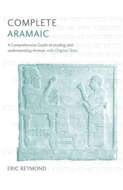 Complete Aramaic - Eric Reymond