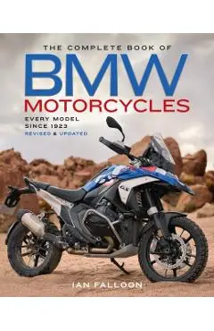 Complete Book of BMW Motorcycles, 3rd Edition - Ian Falloon
