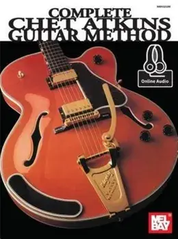 Complete Chet Atkins Guitar Method/Chet Atkins