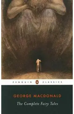 Complete Fairy Tales - George MacDonald