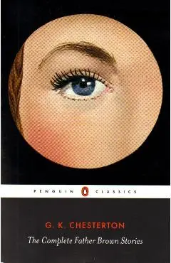 Complete Father Brown Stories - G K Chesterton