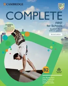 Complete First for Schools Student's Book Pack (SB wo Answers w Online Practice and WB wo Answers w Audio Download). 2 Revised edition/Jishan Uddin