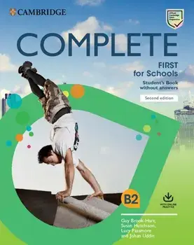 Complete First for Schools Student's Book Without Answers with Online Practice, Hardcover/Guy Brook-Hart