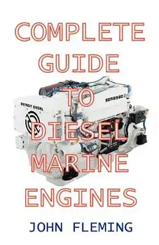 Complete Guide to Diesel Marine Engines, Paperback/John Fleming