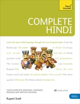 Complete Hindi Beginner to Intermediate Course. (Book and audio support)/Rupert Snell