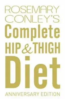 Complete Hip And Thigh Diet, Paperback/Rosemary Conley