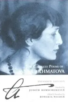 Complete Poems Of Anna Akhmatova, Paperback/Anna Andreevna Akhmatova