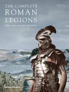 Complete Roman Legions, Paperback/Joanne Berry