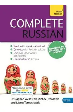 Complete Russian Beginner to Intermediate Course: Learn to Read, Write, Speak and Understand a New Language - Daphne West