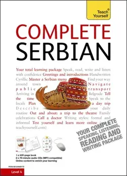 Complete Serbian Beginner to Intermediate Book and Audio Course. Learn to read, write, speak and understand a new language with Teach Yourself/Vladislava Ribnikar