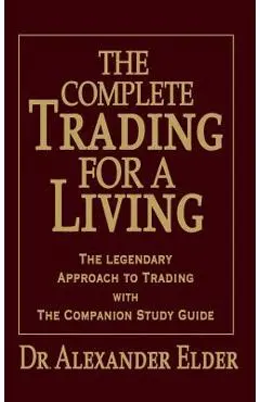 Complete Trading for a Living - Elder