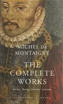 Complete Works, Hardcover/Michel De Montaigne