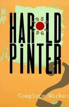 Complete Works, Volume II, Paperback/Harold Pinter