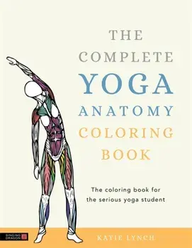 Complete Yoga Anatomy Coloring Book, Paperback/Katie Lynch