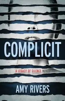 Complicit, Paperback/Amy Rivers