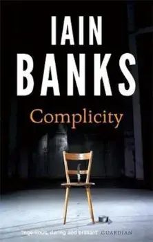 Complicity, Paperback/Iain Banks