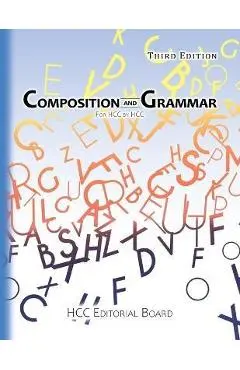 Composition and Grammar: For HCC by HCC - Enc1101 Editorial Board