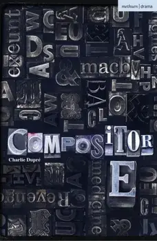Compositor E, Paperback/Charlie Dupre