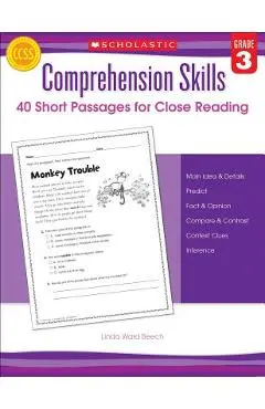 Comprehension Skills: 40 Short Passages for Close Reading: Grade 3 - Linda Beech