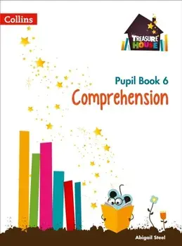 Comprehension Year 6 Pupil Book, Paperback/Abigail Steel