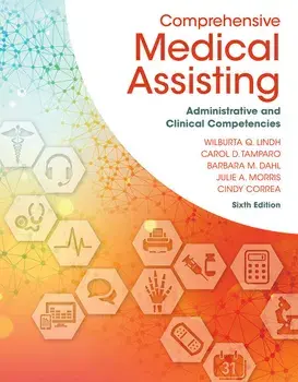 Comprehensive Medical Assisting: Administrative and Clinical Competencies, Hardcover/Wilburta Q. Lindh