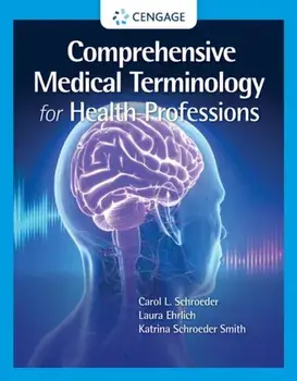 Comprehensive Medical Terminology for Health Professions. New ed, Paperback/Ann Ehrlich