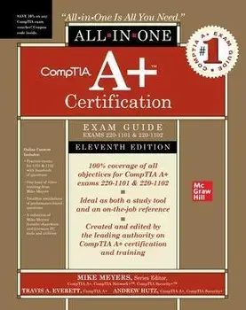 CompTIA A+ Certification All-in-One Exam Guide, Eleventh Edition (Exams 220-1101 & 220-1102). 11 ed, Hardback/Andrew Hutz